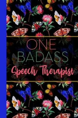 Cover of One Badass Speech Therapist