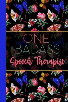 Book cover for One Badass Speech Therapist