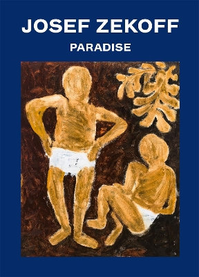 Book cover for Josef Zekoff: Paradise