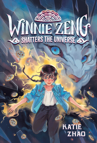 Cover of Winnie Zeng Shatters the Universe