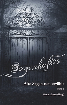 Cover of Sagenhaftes - Alte Sagen neu erzählt Band 2