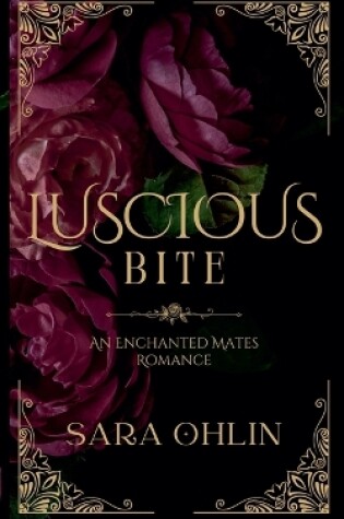 Cover of Luscious Bite, An Enchanted Mates Romance