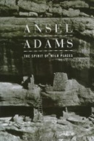 Cover of Ansel Adams: Spirit of Wild Places