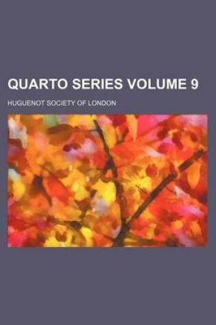 Cover of Quarto Series Volume 9