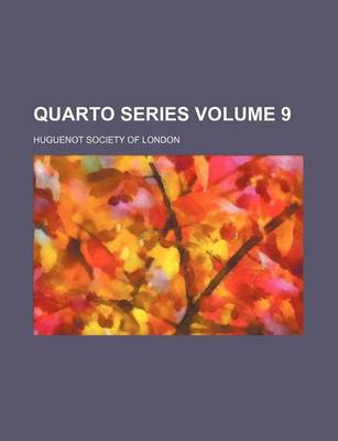 Book cover for Quarto Series Volume 9