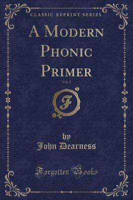 Book cover for A Modern Phonic Primer, Vol. 2 (Classic Reprint)