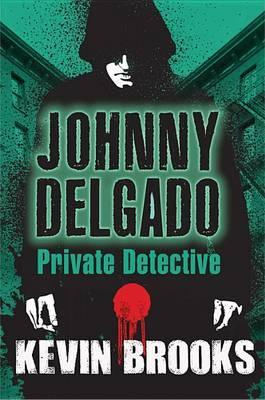 Book cover for Johnny Delgado: Private Detective
