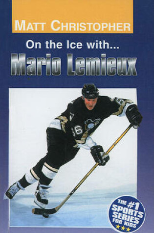 Cover of On the Ice With...Mario LeMieux