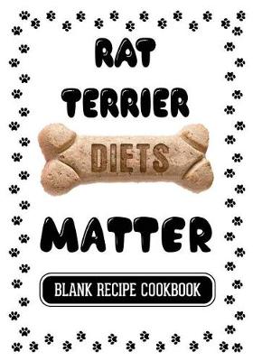 Book cover for Rat Terrier Diets Matter