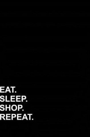 Cover of Eat Sleep Shop Repeat