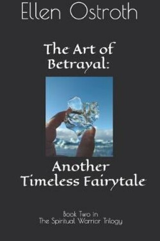 Cover of The Art of Betrayal