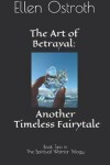 Book cover for The Art of Betrayal