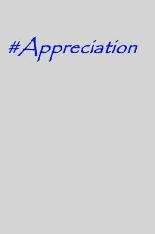 Cover of #appreciation