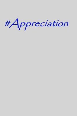 Book cover for #appreciation