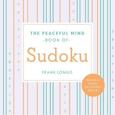 Cover of Peaceful Mind Book of Sudoku