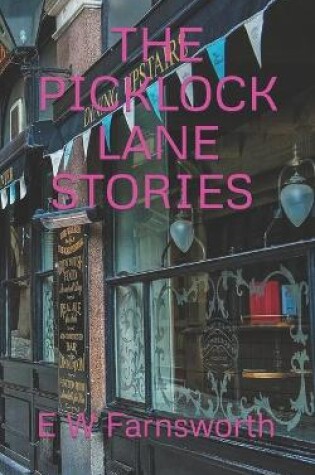 Cover of The Picklock Lane Stories