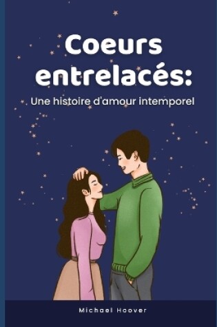 Cover of Coeurs entrelacés