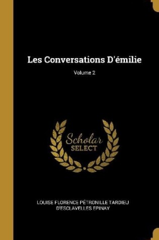 Cover of Les Conversations D'émilie; Volume 2