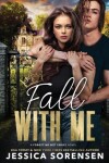 Book cover for Fall With Me