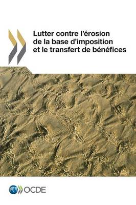 Book cover for Lutter contre l'�rosion de la base d'imposition et le transfert de b�n�fices