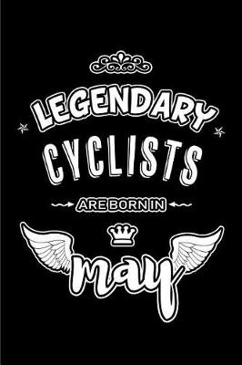 Book cover for Legendary Cyclists are born in May