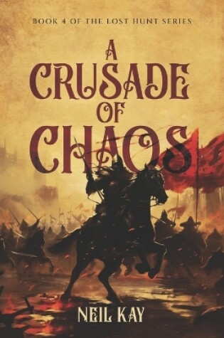 Cover of A Crusade of Chaos