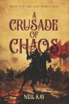 Book cover for A Crusade of Chaos