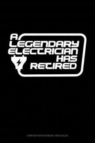 Cover of A Legendary Electrician Has Retired