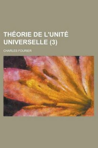 Cover of Theorie de L'Unite Universelle (3)