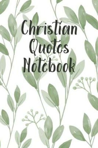 Cover of Christian Quotes Notebook