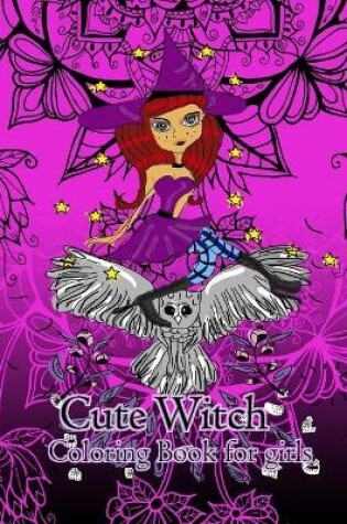 Cover of Cute Witch Coloring Book for girls