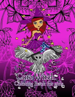 Book cover for Cute Witch Coloring Book for girls