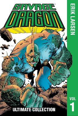Book cover for Savage Dragon: The Ultimate Collection, Volume 1