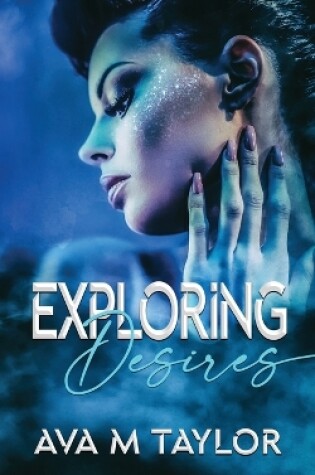 Cover of Exploring Desires