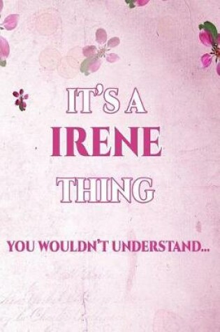 Cover of It's a Irene Thing You Wouldn't Understand