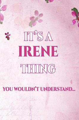 Book cover for It's a Irene Thing You Wouldn't Understand