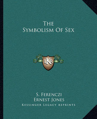 Book cover for The Symbolism of Sex