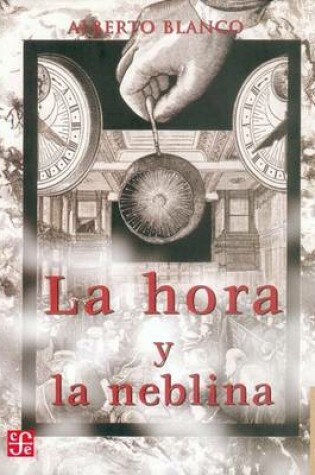 Cover of La Hora y la Neblina