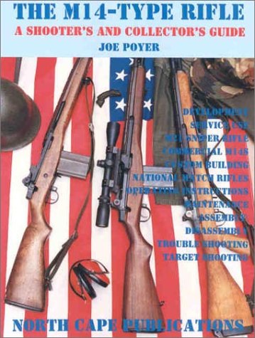 Cover of The M14-Type Rifles