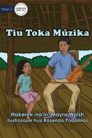 Cover of Uncle Plays Music - Tiu Toka Múzika