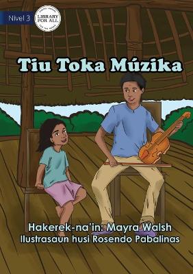 Book cover for Uncle Plays Music - Tiu Toka Múzika