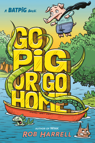 Cover of Batpig: Go Pig or Go Home