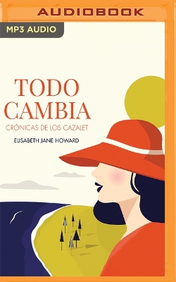 Book cover for Todo Cambia (Narración En Castellano)