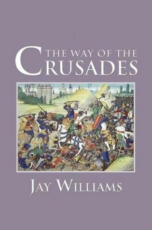 Cover of The Way of the Crusades