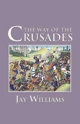 Book cover for The Way of the Crusades