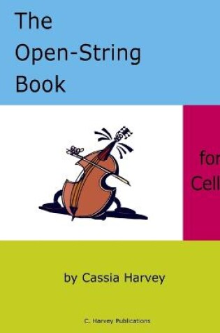 Cover of The Open-String Book for Cello