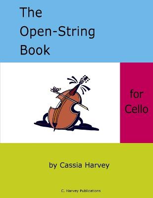 Book cover for The Open-String Book for Cello