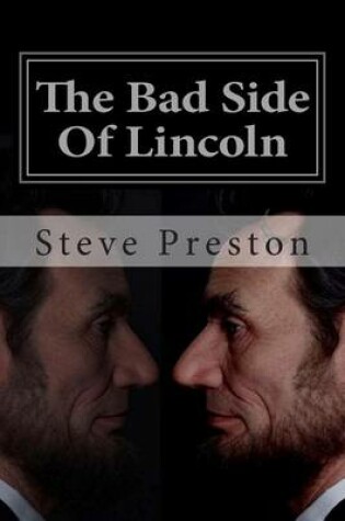 Cover of The Bad Side Of Lincoln