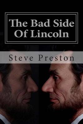 Book cover for The Bad Side Of Lincoln