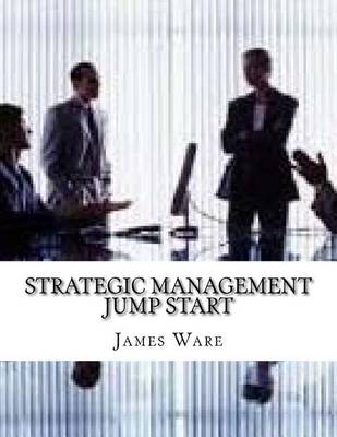Book cover for Strategic Management Jump Start